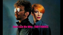 Don't Ask Me Why EURYTHMICS - 1989 - HQ - Live - YouTube
