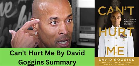 Best Inspirations From Can T Hurt Me By David Goggins Summary