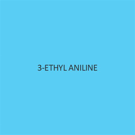 Buy 3 Ethyl Aniline 40 Discount Ibuychemikals In India