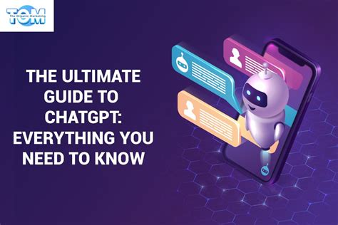 The Ultimate Guide To Chatgpt Everything You Need To Know The