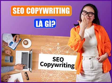 seo copywriting là gì cách viết bài chuẩn seo cho website