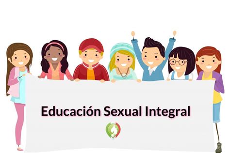 Qué es la educación sexual Educación sexual integral