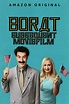 Borat: Subsequent Moviefilm: Trailer 1 - Trailers & Videos - Rotten ...