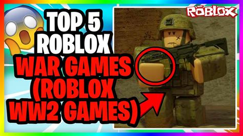 Top 5 Roblox War Games Roblox Ww2 Games Youtube