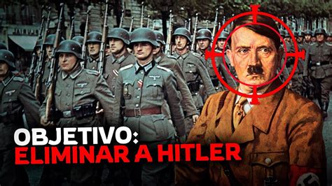 ¿cómo SobreviviÓ Hitler A 44 Intentos De Asesinato Youtube