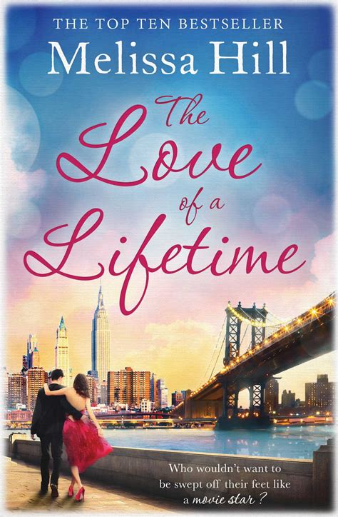 The Love Of A Lifetime Book By Melissa Hill Official Publisher Page Simon And Schuster Au