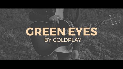 The Sunflower Sessions Green Eyes Coldplay Cover Youtube