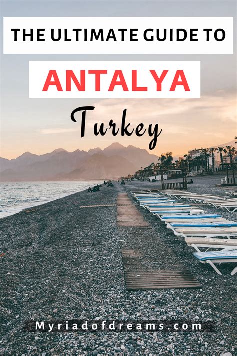 The Ultimate Guide To Antalya Turkey With Text Overlay That Reads The