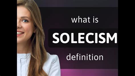 Solecism Definition Of Solecism Youtube