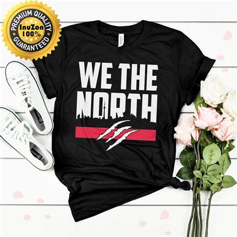 We Are The North Basketball T Shirt We The North Toronto Raptors Jersey