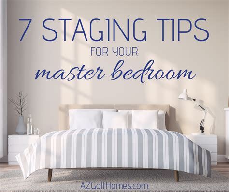 7 Staging Tips For Your Master Bedroom Homes For Sale And Real Estate