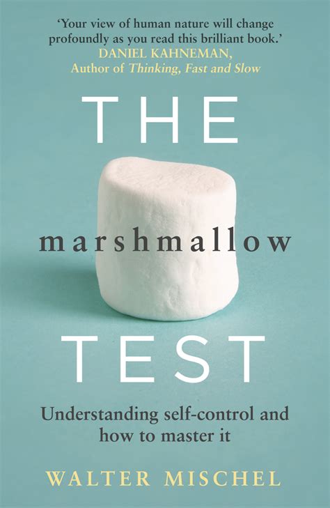 The Marshmallow Test Understanding Self Control And How To Master It