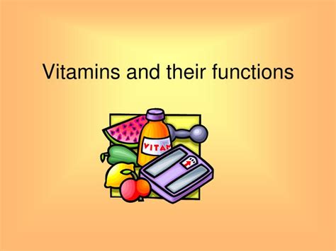 Ppt Vitamins And Their Functions Powerpoint Presentation Free