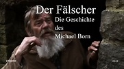 Der Fälscher - Die Geschichte des Michael Born - Dokumentation HD auf ...