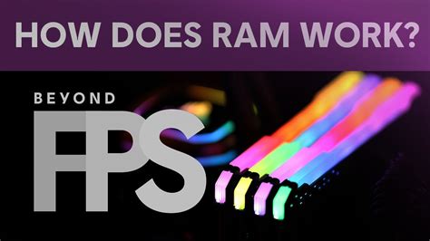 What % does ram load affect fps? Beyond FPS: How does RAM work? - NGON - YouTube