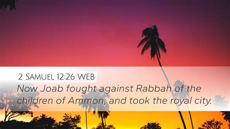 2 Samuel 1226 Web Desktop Wallpaper Now Joab Fought Against Rabbah