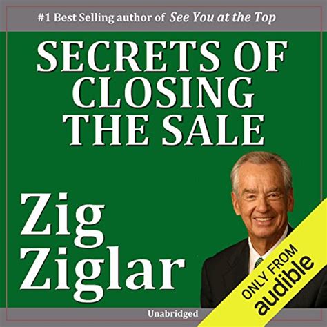 Secrets Of Closing The Sale Hörbuch Download Zig Ziglar Zig Ziglar