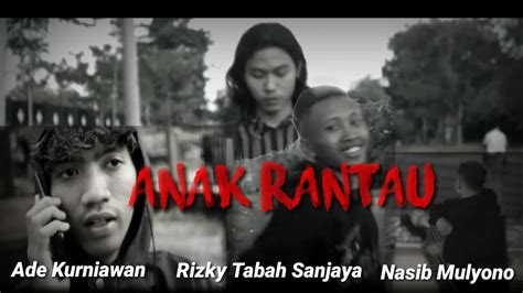 Anak Rantau Film Action Indonesia Youtube