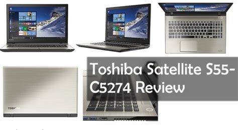 Toshiba Satellite S55 C5274 Review And Specification Best Laptop Review