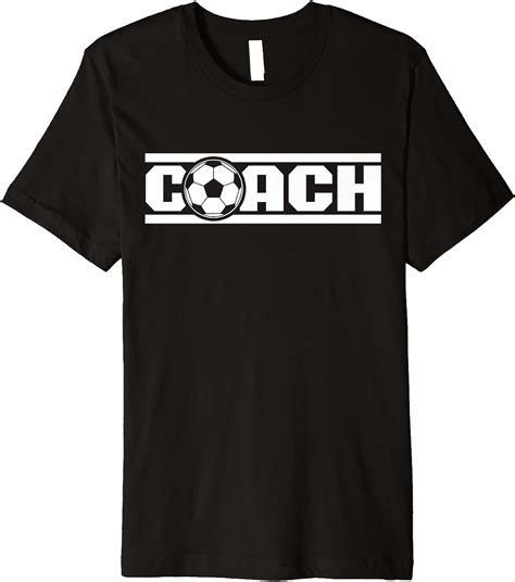 Soccer Coach Soccer Team Premium T Shirt Clothing