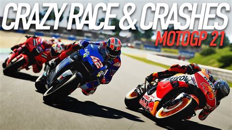 Motogp 21 Gameplay Huge Crashes And Crazy Racing Motogp 2021 Game