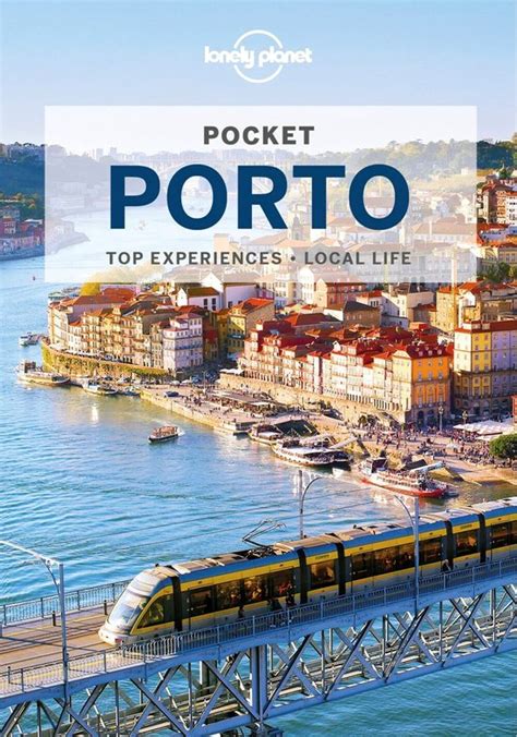 Pocket Guide Lonely Planet Pocket Porto Lonely Planet 9781788680455