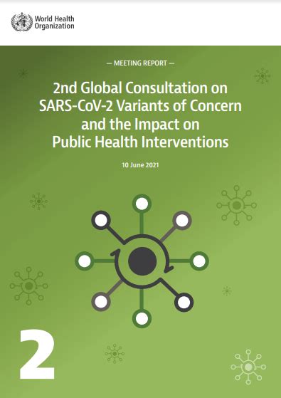 2nd Global Consultation On Assessing The Impact Of Sars Cov 2 Variants