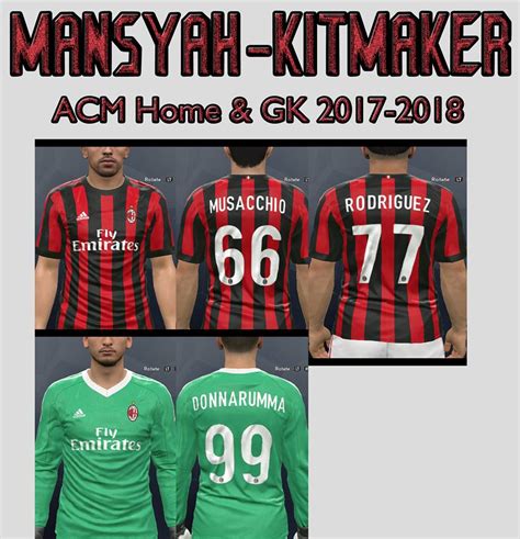 Ultigamerz Pes 2017 Ac Milan Home Kits And Gk 2017 2018