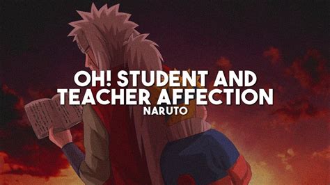 Oh Student And Teacher Affection Naruto Slowed Reverb Youtube