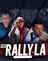 Ver Online The Rally - LA (2016) Película Completa HD en Español Latino