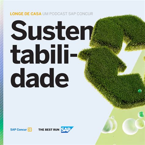 Longe De Casa Sustentabilidade Sap Cast Podcast On Spotify