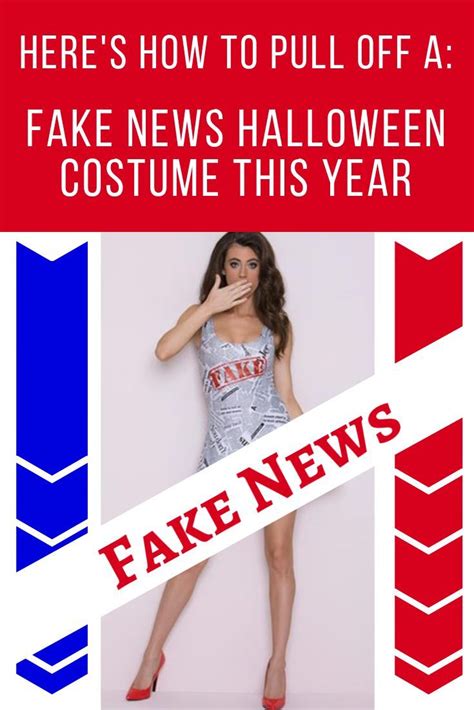here s how to pull off a fake news halloween costume this year new halloween costumes fake