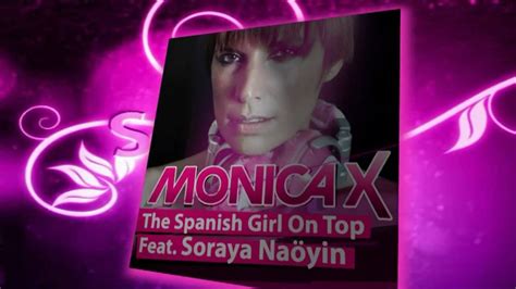 Sex001 Monica X Feat Soraya Naoyin The Spanish Girl On Top Sex In The House Digital Youtube