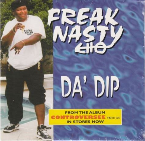 Freak Nasty Da Dip Music