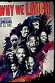Why We Laugh: Black Comedians on Black Comedy (2009) — The Movie ...