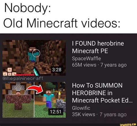 Nobody Old Minecraft Videos 328 Found Herobrine Minecraft Pe Spacewaffle 65m Views