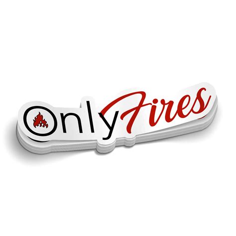 Only Fires Decal
