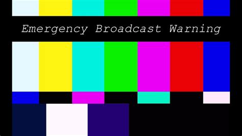 Emergency Broadcast Warning Youtube