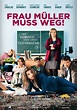 Frau Müller muss weg | Wessels-Filmkritik.com
