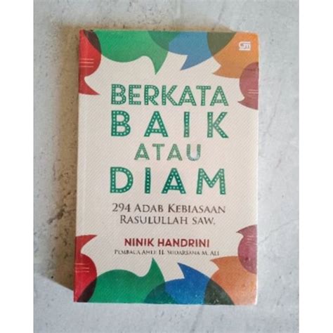 Berkata Baik Atau Diam By Ninik Handrini Lazada Indonesia