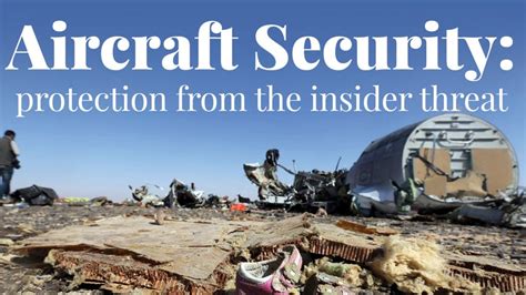 Aircraft Security Protection From The Insider Threat Aviation