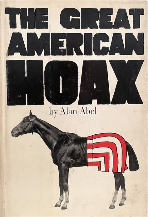 The Great American Hoax By Alan Abel Very Good Hardcover 1966 1st