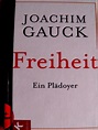 Buchtipp: Joachim Gauck "Freiheit Ein Plädoyer" (Spiegel-Bestseller ...