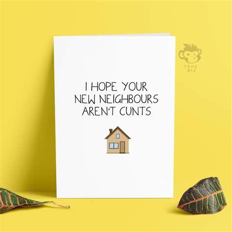 I Hope Your New Neighbours Aren T Cunts Card Profanity Etsy UK