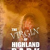 The Virgin of Highland Park - Filme 2020 - AdoroCinema