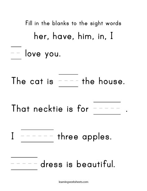 Fill In The Blanks To The Sight Words Her Have Him In I Learning