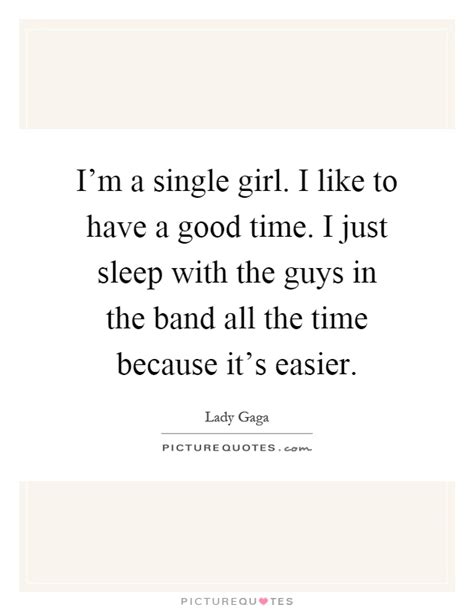 Single Girl Quotes And Sayings Single Girl Picture Quotes