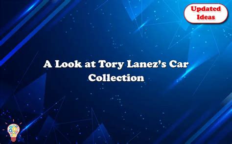 A Look At Tory Lanezs Car Collection Updated Ideas