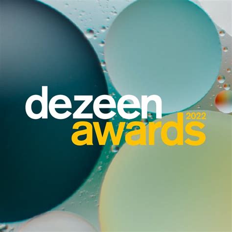 Dezeen Awards 2022 Is Open For Entries Priviglaze