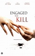 Engaged to Kill - Un milion de probleme (2006) - Film - CineMagia.ro